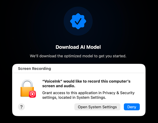 VoiceInk requesting Screen Recording permission during setup