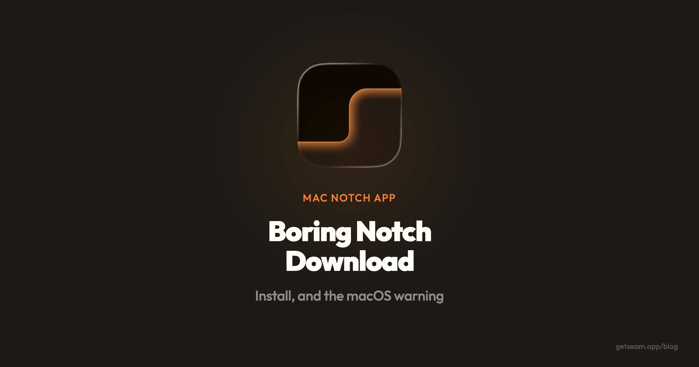 Boring Notch download for Mac: install steps and the macOS warning